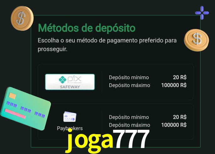 O cassino joga777 oferece uma grande variedade de métodos de pagamento
